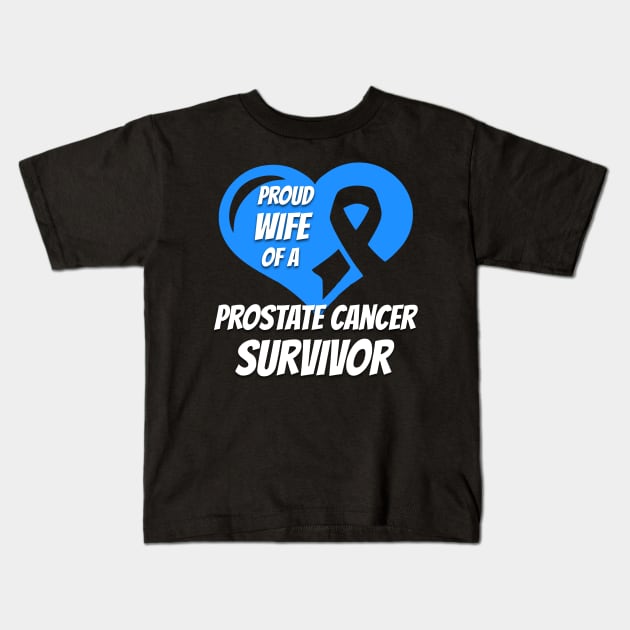 Prostate Cancer Wife Husband Kids T-Shirt by mikevdv2001